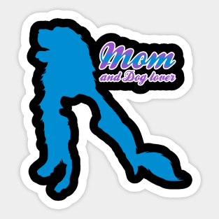 Mom & Dog Lover Sticker